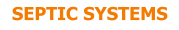 SEPTIC SYSTEMS