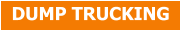 DUMP TRUCKING